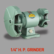 1/4'' H. P Grindder